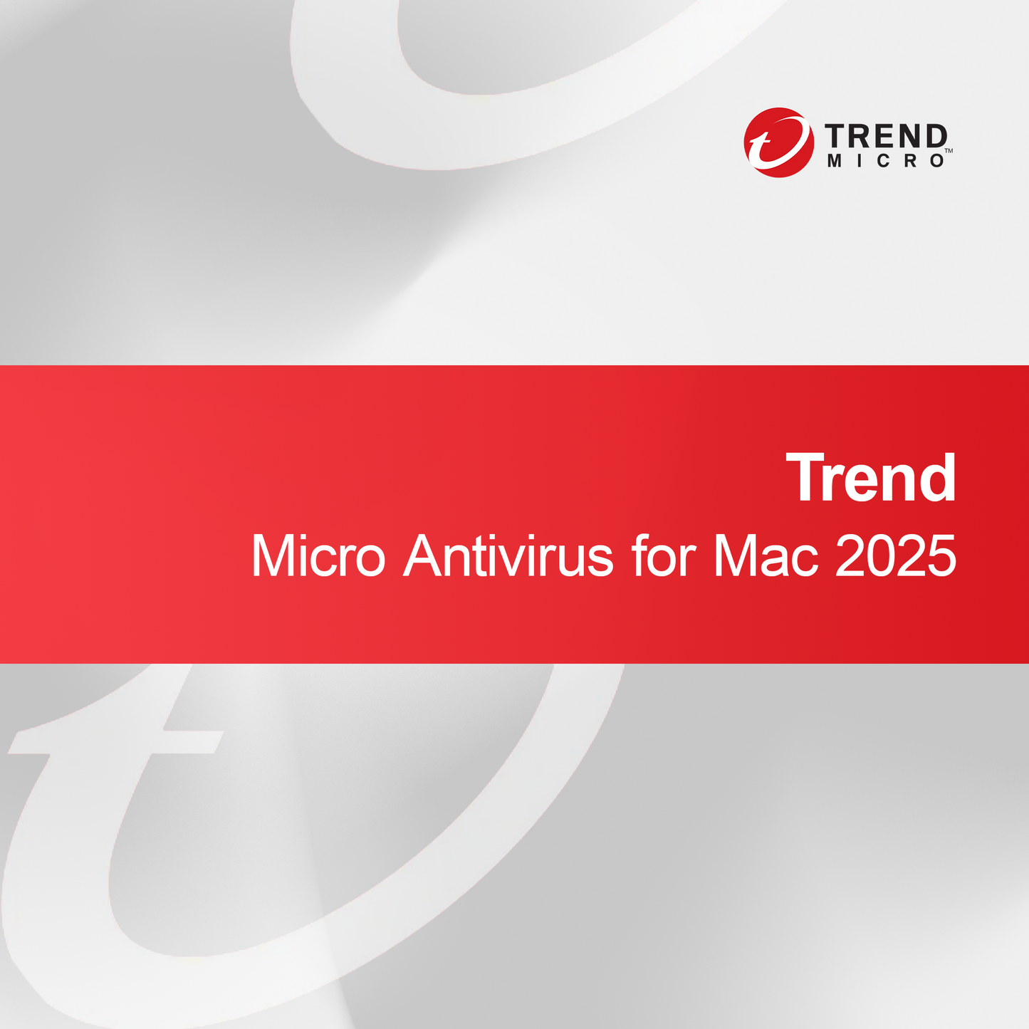 Trend Micro Antivirus for Mac 2025